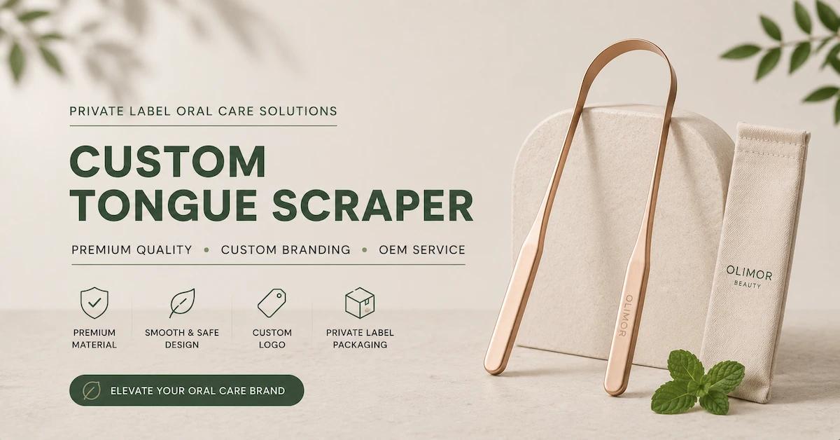 Custom Tongue Scraper Supplier Guide: How Brands Source Private Label Oral Care Tools