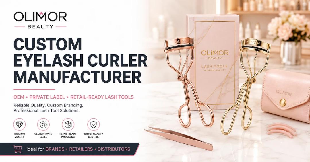 Custom Eyelash Curler Manufacturer: How Beauty Brands Build Private Label Lash Tools